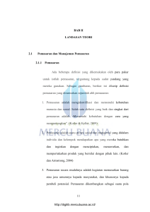 11 BAB II LANDASAN TEORI 2.1 Pemasaran dan Manajemen