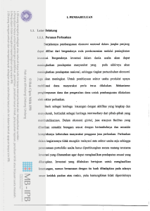 I. PENDAHULUAN 1.1. Latar Belakang 1.1.1. Peranan Perbankan