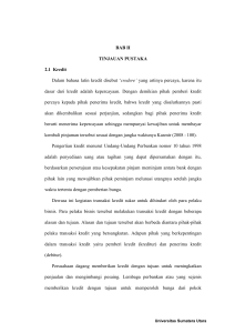 BAB II TINJAUAN PUSTAKA 2.1 Kredit Dalam bahasa latin kredit