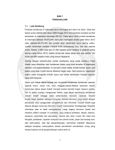 1 BAB 1 PENDAHULUAN 1.1. Latar Belakang Produksi kendaraan