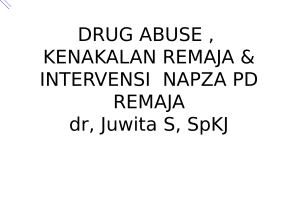 Drugs Abuse, Kenakalan Remaja Intervensi Pt