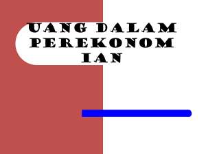 UANG dalam perekonom ian