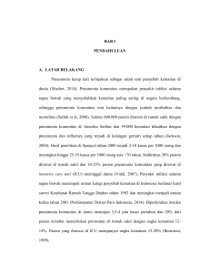 BAB I PENDAHULUAN A. LATAR BELAKANG Pneumonia kerap