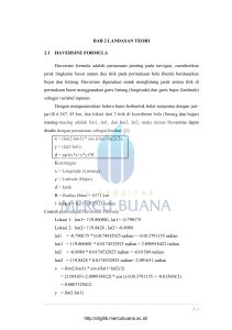 BAB 2 LANDASAN TEORI 2.1 HAVERSINE FORMULA Haversine