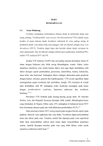 BAB I PENDAHULUAN 1.1. Latar Belakang Trombus merupakan