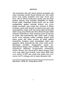 ABSTRAK Alat monitoring suhu dan denyut jantung merupakan alat