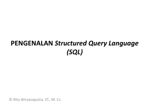 PENGENALAN Structured Query Language (SQL)