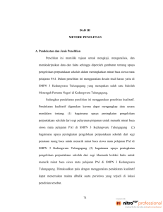 BAB III METODE PENELITIAN A. Pendekatan dan Jenis Penelitian