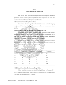 47 BAB 4 Hasil Penelitian dan Interpretasi Pada bab ini, akan