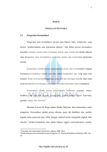 BAB II TINJAUAN PUSTAKA 2.1 Pengertian Komunikasi Pengertian