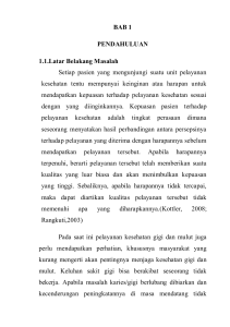 BAB 1 PENDAHULUAN 1.1.Latar Belakang Masalah Setiap pasien