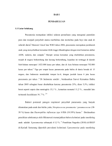 BAB I PENDAHULUAN 1.1 Latar belakang Pneumonia merupakan