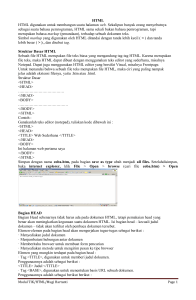 HTML HTML digunakan untuk membangun suatu halaman web