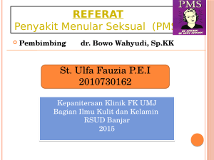 Referat Penyakit Menular Seksual (PMS)