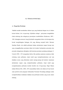 II. TINJAUAN PUSTAKA A. Pengertian Perizinan Tidaklah mudah