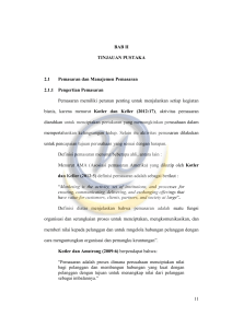 11 BAB II TINJAUAN PUSTAKA 2.1 Pemasaran dan Manajemen