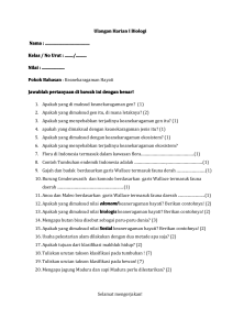 Ulangan Harian I Biologi Nama : ......................................... Kelas / No