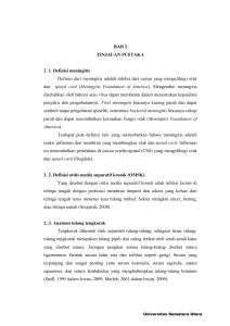 BAB 2 TINJAUAN PUSTAKA 2. 1. Definisi meningitis Definisi dari