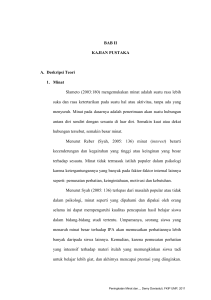 BAB II KAJIAN PUSTAKA A. Deskripsi Teori 1. Minat Slameto (2003