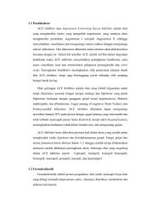 1.1 Pendahuluan ACE inhibitor atau Angiotensin Converting Enzym