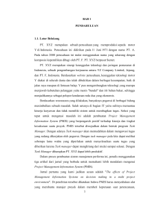 BAB 1 PENDAHULUAN 1.1. Latar Belakang PT. XYZ