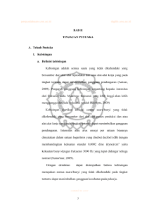 7 BAB II TINJAUAN PUSTAKA A. Telaah Pustaka 1. Kebisingan a