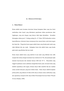 II. TINJAUAN PUSTAKA A. Hutan Rakyat Hutan adalah suatu