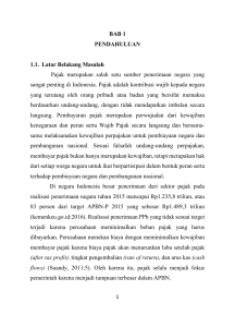 1 BAB 1 PENDAHULUAN 1.1. Latar Belakang Masalah Pajak