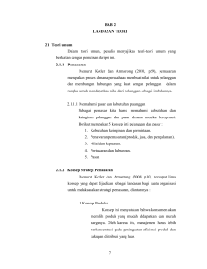 7 BAB 2 LANDASAN TEORI 2.1 Teori umum Dalam teori umum