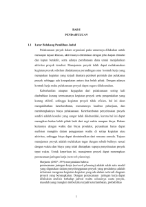1 BAB I PENDAHULUAN 1.1 Latar Belakang Pemilihan Judul