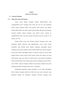 BAB II TINJAUAN PUSTAKA 2.1 Laporan Keuangan 2.1.1