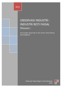 observasi industri : industri roti faisal