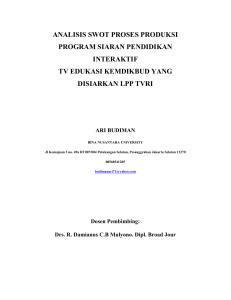 analisis swot proses produksi program siaran pendidikan interaktif tv