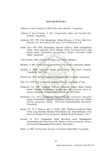 43 DAFTAR PUSTAKA Afrianto, E. dan Liviawaty, E. 2009. Pakan