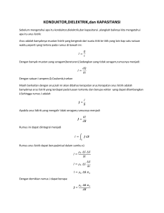 KONDUKTOR,DIELEKTRIK,dan KAPASITANSI