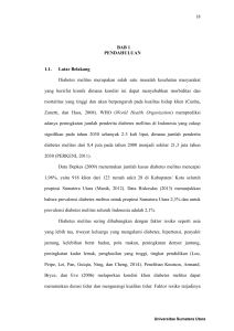 18 BAB 1 PENDAHULUAN 1.1. Latar Belakang Diabetes melitus