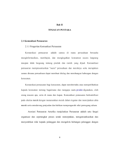 Bab II TINJAUAN PUSTAKA 2.1 Komunikasi Pemasaran 2.1.1