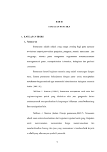 9 BAB II TINJAUAN PUSTAKA A. LANDASAN TEORI 1. Pemasaran