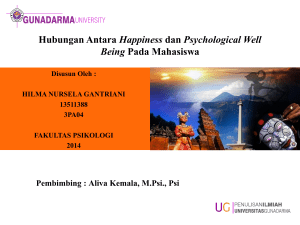 Hubungan Antara Happiness dan Psychological Well Being Pada