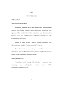 BAB II TINJUAN PUSTAKA 2.1.Komunikasi 2.1.1. Pengertian