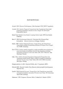 DAFTAR PUSTAKA Arsyad. 1999. Ekonomi Pembangunan. Edisi