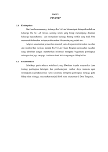 BAB V PENUTUP 5.1 Kesimpulan Dari hasil mendampingi keluarga