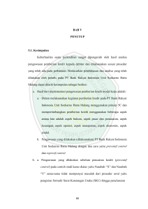 BAB V PENUTUP 5.1. Kesimpulan Keberhasilan suatu perkreditan