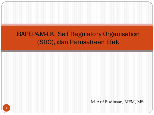 BAPEPAM-LK, Self Regulatory Organisation (SRO), dan