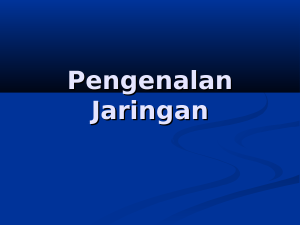 Pengenalan Jaringan