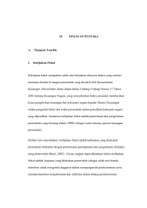 18 II. TINJAUAN PUSTAKA A. Tinjauan Teoritik 1. Kebijakan Fiskal