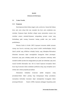 BAB II TINJAUAN PUSTAKA 2.1 Uraian Teoritis 2.1.1 Kepuasan