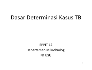 Dasar Determinasi Kasus TB