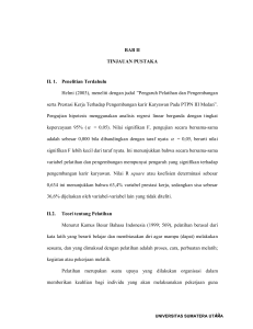 BAB II TINJAUAN PUSTAKA II. 1. Penelitian Terdahulu Helmi (2003