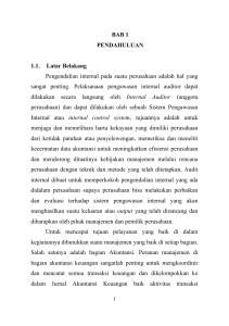 BAB 1 PENDAHULUAN 1.1. Latar Belakang Pengendalian internal